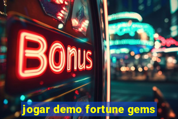 jogar demo fortune gems